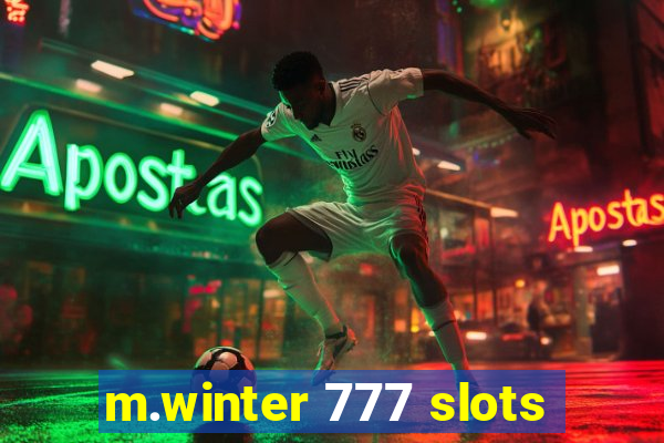 m.winter 777 slots